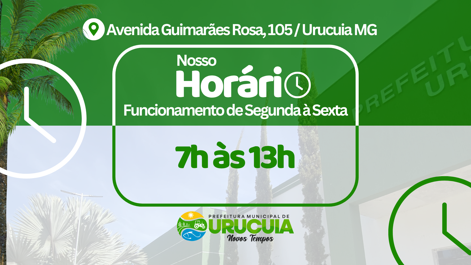 NOSSO HORÁRIO E LOCAL DE FUNCIONAMENTO